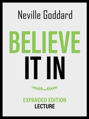 cover image of Believe It In--Expanded Edition Lecture